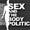 Sex and the Body Politic